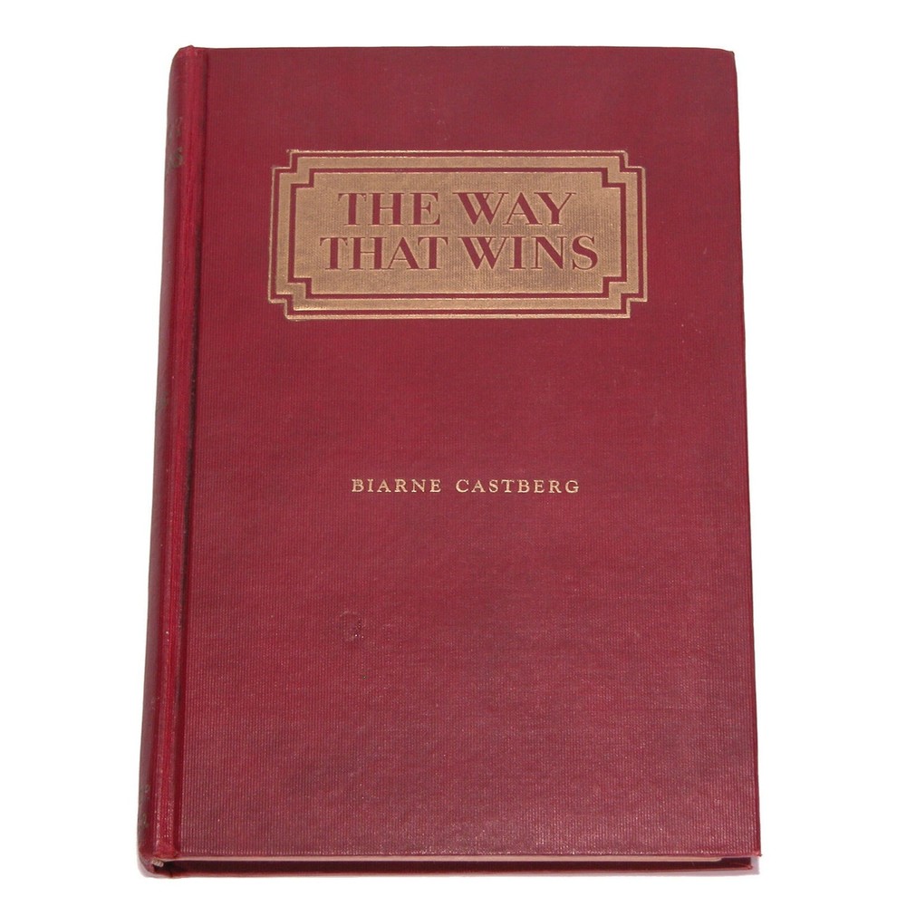 The Way That Wins: Principles of Pragmatic Psych, Biarne Castberg 1928 Rare HTF